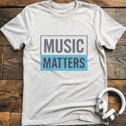 Music Matters T-Shirt