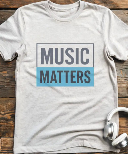 Music Matters T-Shirt