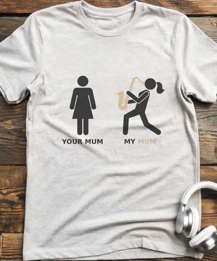 My Mum Sax T-Shirt
