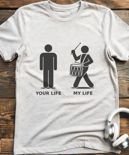Life Marching Drum M T-Shirt