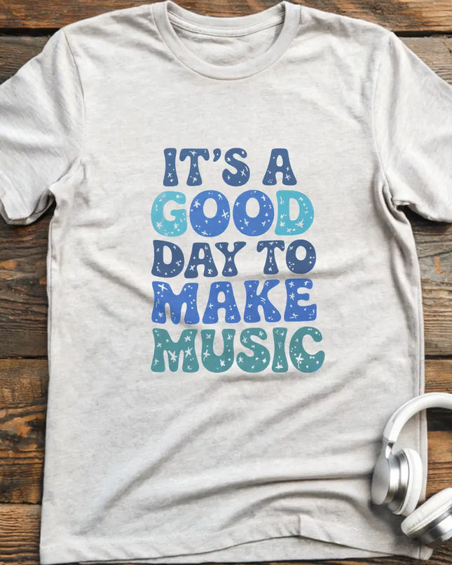 Good Day T-Shirt