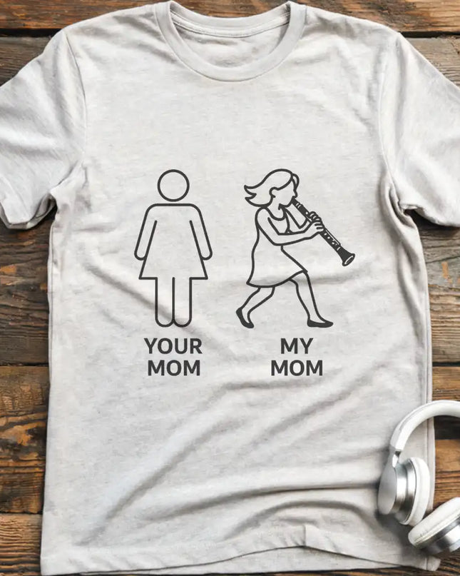 Your Mum Clarinet T-Shirt