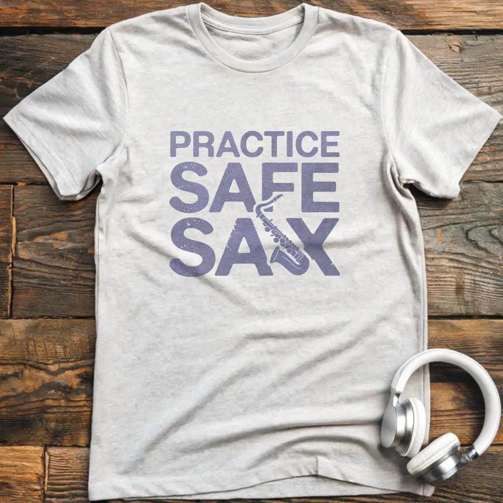 Practice Safe Sax T-Shirt