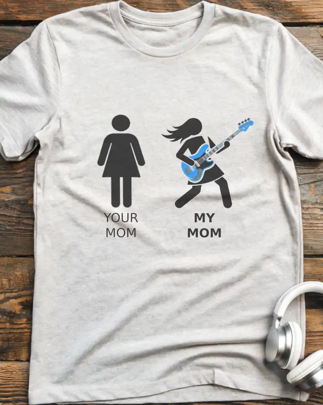 My Mom Bass T-Shirt