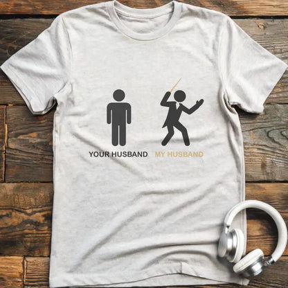 Your Husband Conductor T-Shirt