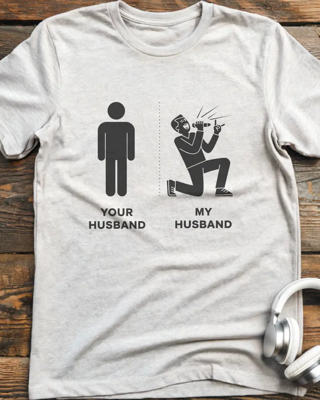 My Husband Vocalist T-shirt