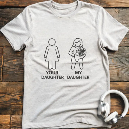Daughter French Horn T-Shirt