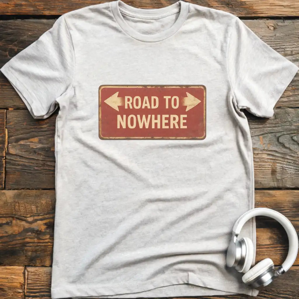 Road Nowhere T-Shirt
