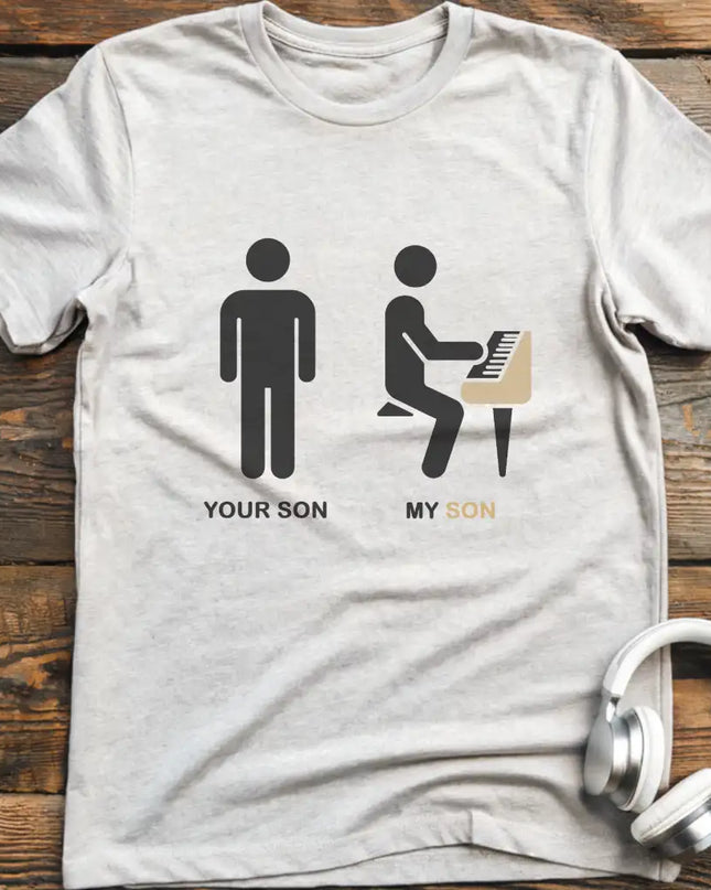 Your Son Piano T-Shirt