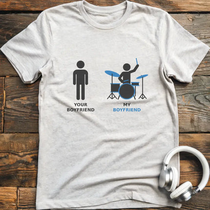 My Boyfriend Drum T-shirt