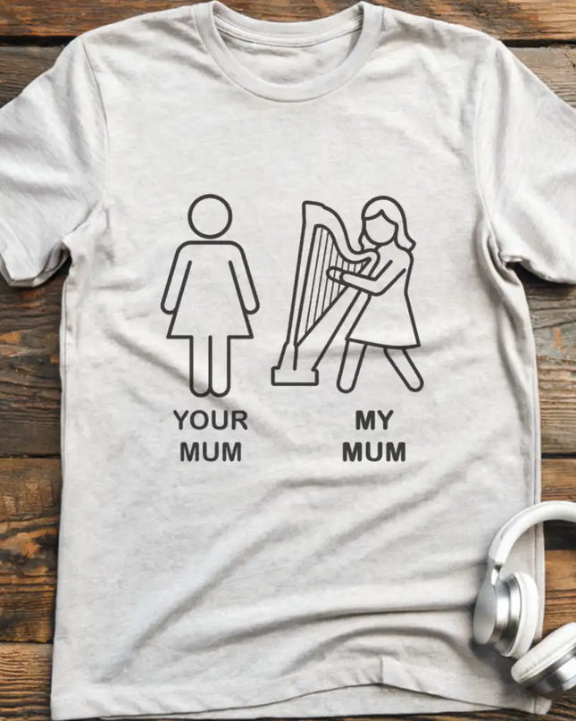 Your Mum Harp T-Shirt