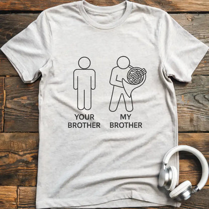 Brother French Horn T-Shirt